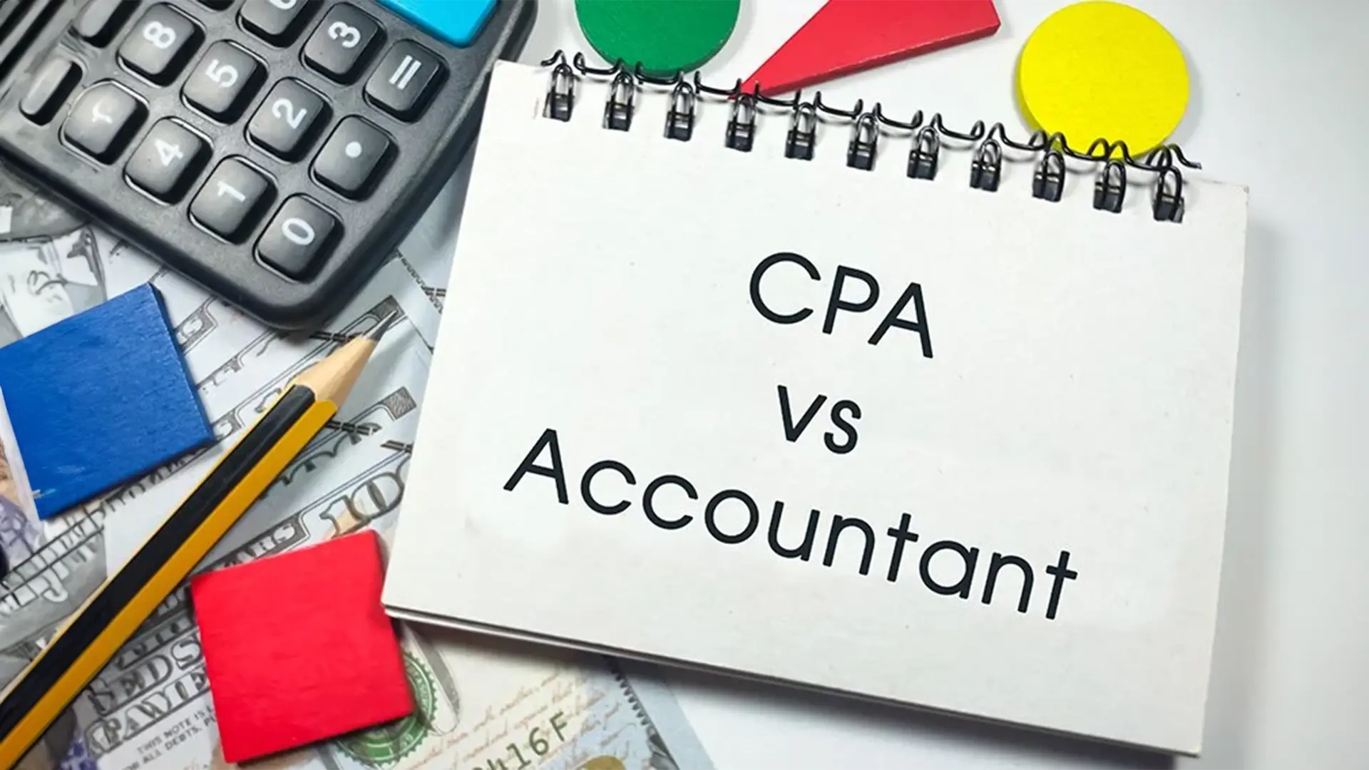 Differences Between CPAs and Accountants