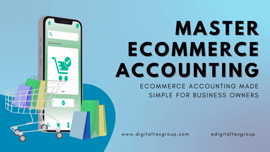 Ecommerce Accounting Guide for Business Owners